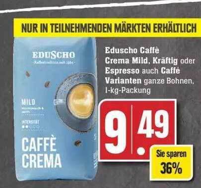 Eduscho caffè crema mild, kräftig oder espresso auch caffé varianten ...