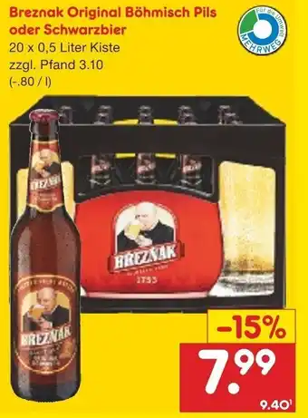 Netto Getränke Discount Breznak Original Böhmisch Pils oder Schwarzbier 20x0,5 Liter Kiste Angebot