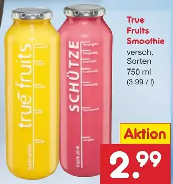 Netto Getränke Discount True Fruits Smoothie 750 ml Angebot