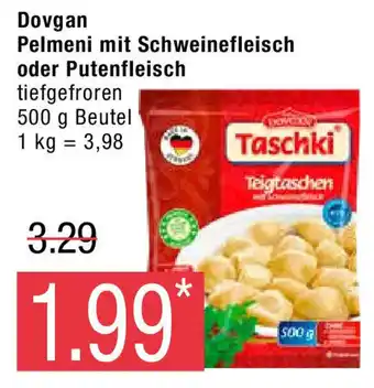 Marktkauf Dovgan Pelmeni mit Schweinefleisch o. Putenfleisch 500g Angebot