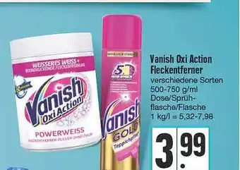 E Reichelt Vanish Oxi Action Fleckentferner 500-750g/ml Angebot