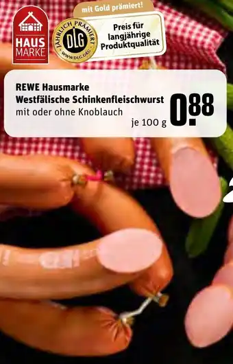 REWE Rewe Hausmarke Westfälische Schinkenfleischwurst 100 g Angebot