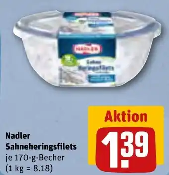 REWE Nadler Sahneheringsfilets 170 g Becher Angebot