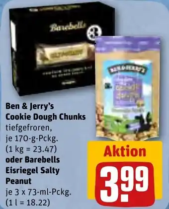 REWE Ben & Jerry's Cookie Dough Chunks 170 g Pckg. oder Barebells Eisriegel Salty Peanut 3x73 ml Pckg. Angebot