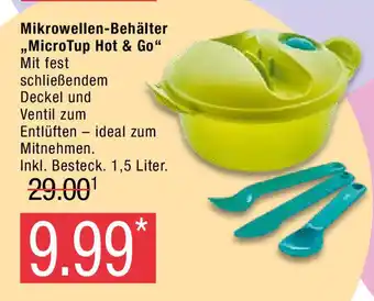 Marktkauf Tupperware Mikrowellen-Behalter MicroTup Hot & Go Angebot