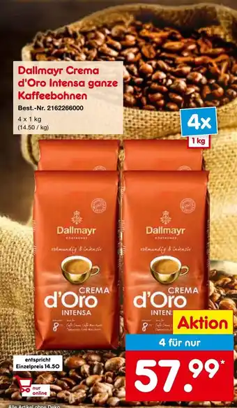 Netto Marken-Discount Dallmayr Crema d'Oro Intensa ganze Kaffeebohnen 4*1kg Angebot