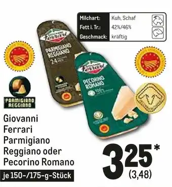 METRO Giovanni Ferrari Parmigiano Reggiano oder Pecorino Romano 150./75g Angebot