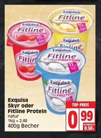 Edeka Exquisa Skyr oder Fitline Protein 400g Becher Angebot