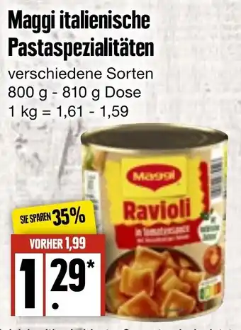 Edeka Frischemarkt Maggi Italiniesche Pastaspezialitäten 800-810 g Dose Angebot