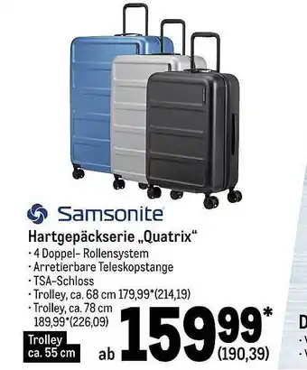 METRO Samsonite hartgepäckserie „quatrix” Angebot