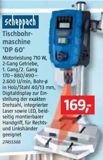 Bauhaus Scheppach Tischbohrmaschine DP 60 Angebot