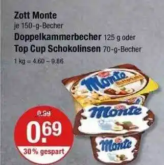 V Markt Zott monte, doppelkammerbecher oder top cup schokolinsen Angebot