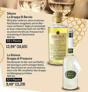 METRO Sibona la grappa di barolo oder la gioiosa grappa di prosecco Angebot