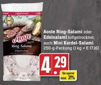 Edeka Neukauf Aoste Ring Salami oder Edelsalami auch Mini Kordel Salami 250 g Packung Angebot