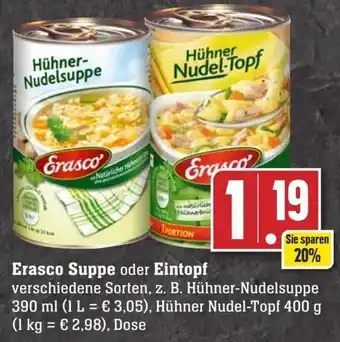 Edeka Neukauf Erasco Suppe oder Eintopf 390 ml/400 g Dose Angebot