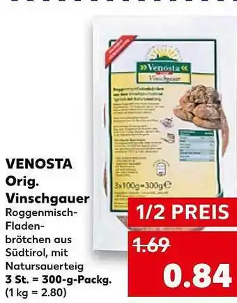 Kaufland Venosta orig. vinschgauer Angebot