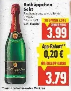 E-Center Rotkäppchen sekt Angebot