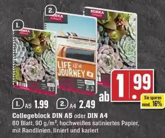 Edeka Collegeblock din a5 oder din a4 Angebot