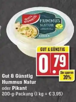 Edeka Gut & günstig hummus natur oder pikant Angebot