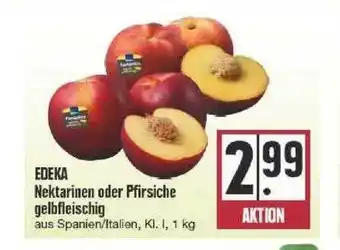 Edeka Edeka nektarinen oder pfirsiche gelbfleischig Angebot