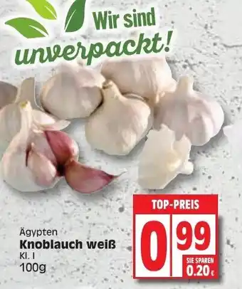 Edeka Knoblauch weiß 100g Angebot