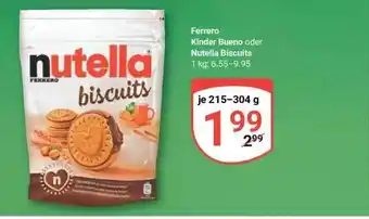 Globus Ferrero kinder bueno oder nutella biscuits Angebot