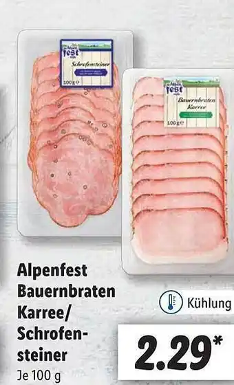 Lidl Alpenfest bauernbraten karree-schrofensteiner Angebot