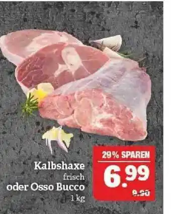 Marktkauf Kalbshaxe oder osso bucco Angebot