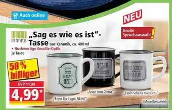 Norma Infinite „sag es wie es ist“ - tasse Angebot