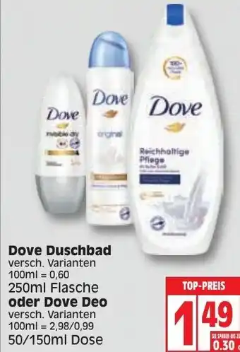 Edeka Dove Duschbad 250ml oder Dove Deo 50/150ml Angebot