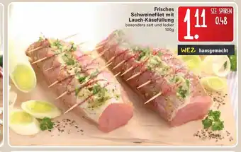 WEZ Frisches Schweinefilet mit Lauch Käsefüllung 100g Angebot