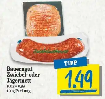 NP Discount Bauerngut Zwiebel oder Jägermett 150g Angebot