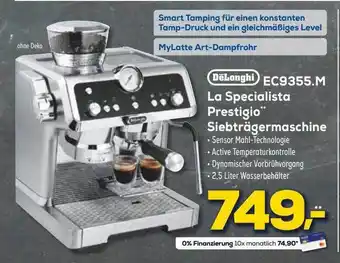 Euronics XXL Delonghi ec9355.m la specialista prestigio siegträgermaschine Angebot