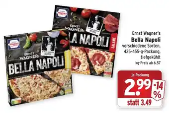 Wasgau Ernst Wagner's Bella Napoli 425-455g Angebot