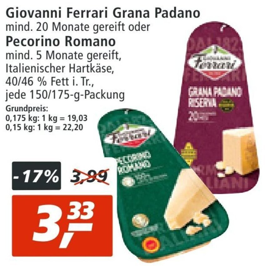 Giovanni Ferrari Grana Padano o. Pecorino Romano 150/175g Angebot bei