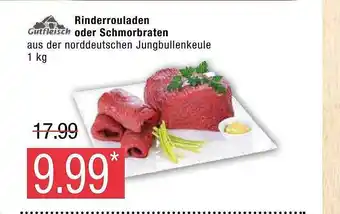 Marktkauf Gutfleisch rinderrouladen oder schmorbraten Angebot