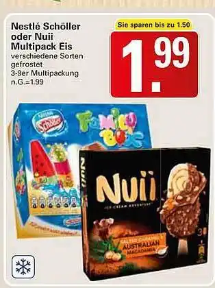 WEZ Nestlé schöller oder nuii multipack eis Angebot