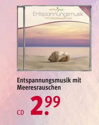 Rossmann Entspannungsmusik mit meeresrauschen Angebot