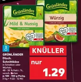 Kaufland Grünländer Dtsch. Schnittkäse 100 - 140 g Packg. Angebot