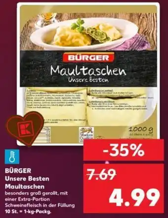 Kaufland Bürger Unsere Besten Maultaschen 1 kg Packg. Angebot