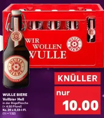 Kaufland Wulle Biere Vollbier Hell Ka. 20x0,33 L-Fl. Angebot