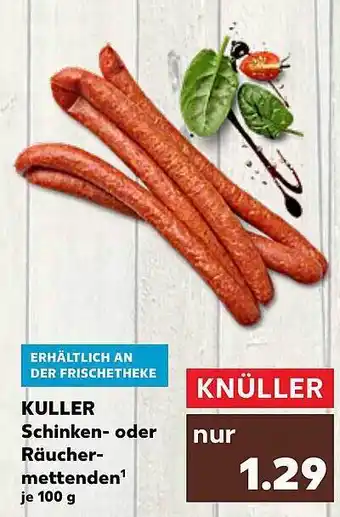 Kaufland Kuller schinken oder räuchermettenden Angebot