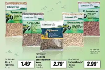 Lidl Erdtmanns streu- oder fettfutter oder geschälte sonnenblumenkerne oder erdnussbruch oder -kerne Angebot