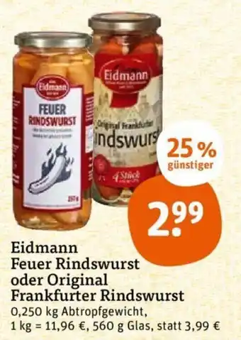 tegut Eidmann Feuer Rindswurst oder Original Frankfurter Rindswurst 560 g Glas Angebot