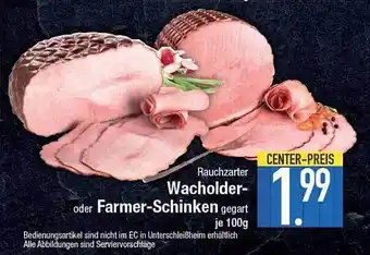 E-Center Wacholder- oder farmer-schinken Angebot