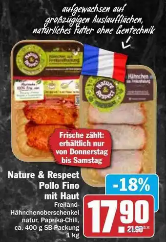 Hit Nature & respect pollo fino mit haut Angebot