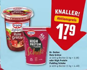 REWE PETZ Dr. Oetker Rote Grütze 500g Becher oder High Protein Pudding Schoko 400g Becher Angebot