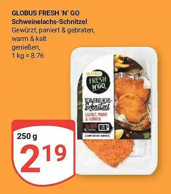 Globus Globus fresh 'n' go schweinelachs-schnitzel Angebot