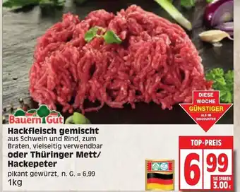 Edeka Bauern Gut Hackfleisch gemischt oder Thüringer Mett/Hackepeter 1kg Angebot