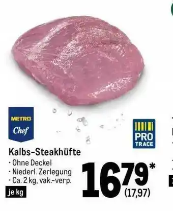 METRO Pro trace kalbs-steakhüfte Angebot